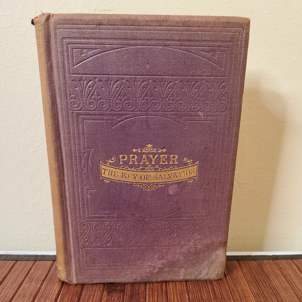 Prayer The Key Of Salvation 1867  -  Michael Muller  - First Edition